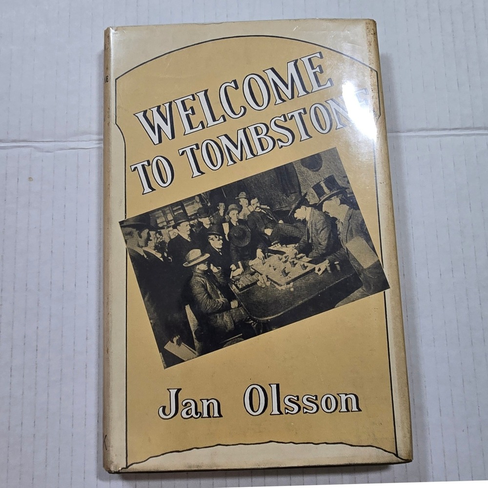 Vintage 1956 Welcome to Tombstone Jan Olsson Hardcover Book Dust Jacket Earp 1st